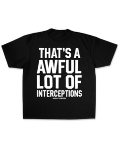Awful Lot Of Interceptions Tee